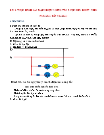 Giáo án ôn tập Công nghệ Lớp 9 - Bài 8: Thực hành Lắp mạch điện 2 công tắc 2 cực điều khiển 2 đèn - Năm học 2020-2021