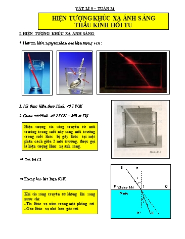 Giáo án theo chủ đề môn Vật lí 9 - Tuần 24, Bài: Hiện tượng khúc xạ ánh sáng thấu kính hội tụ
