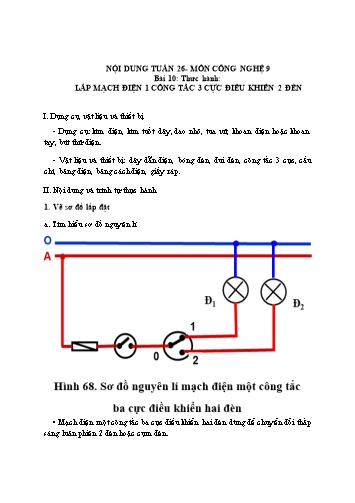Kế hoạch bài dạy Công nghệ Lớp 9 - Tuần 26, Bài 10: Thực hành Lắp mạch điện 1 công tắc 3 cực điều khiển 2 đèn