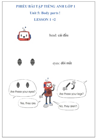Phiếu bài tập Tiếng Anh Lớp 1 - Tuần 23, Unit 5: Body parts - Lesson 1+2