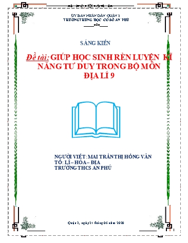 Sáng kiến kinh nghiệm Giúp học sinh rèn luyện kĩ năng tư duy trong bộ môn Địa lí 9
