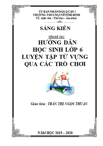 Sáng kiến kinh nghiệm Hướng dẫn học sinh Lớp 6 luyện tập từ vựng qua các trò chơi