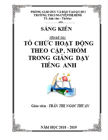 Sáng kiến kinh nghiệm Tổ chức hoạt động theo cặp, nhóm trong giảng dạy Tiếng Anh