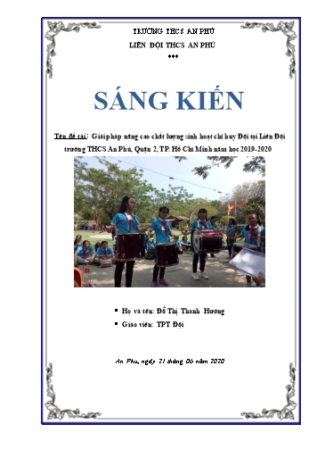 SKKN Giải pháp nâng cao chất lượng sinh hoạt chỉ huy Đội tại Liên Đội trường THCS An Phú, Quận 2, TP. Hồ Chí Minh năm học 2019-2020