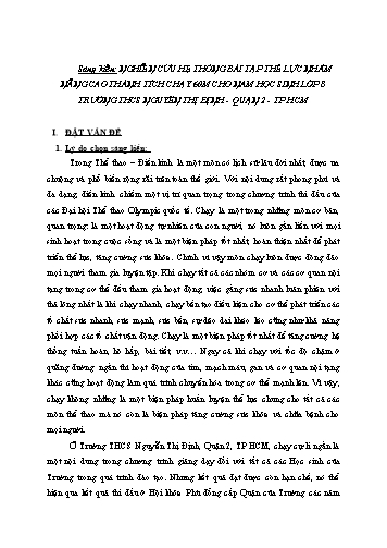 SKKN Nghiên cứu hệ thống bài tập thể lực nhằm nâng cao thành tích chạy 60m cho nam học sinh Lớp 8 Trường THCS Nguyễn Thị Định, Quận 2, TP HCM