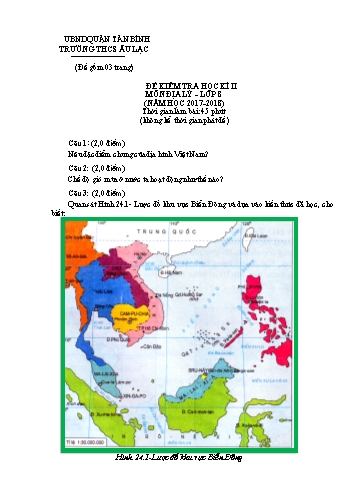 Đề kiểm tra học kì II môn Địa lý Lớp 8 - Năm học 2017-2018 - Trường THCS Âu Lạc (Có đáp án)