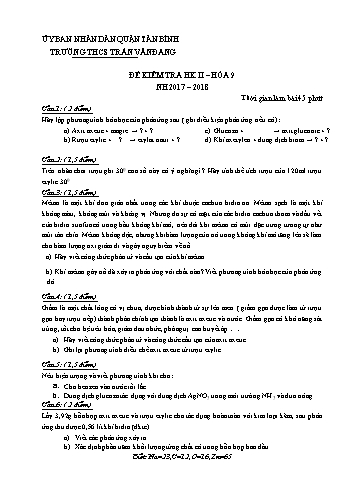 Đề kiểm tra học kì II môn Hóa học Lớp 9 - Năm học 2017-2018 - Trường THCS Trần Văn Đang (Có đáp án)