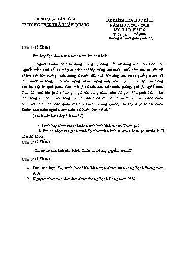 Đề kiểm tra học kì II môn Lịch sử Lớp 6 - Năm học 2017-2018 - Trường THCS Trần Văn Quang (Có đáp án)
