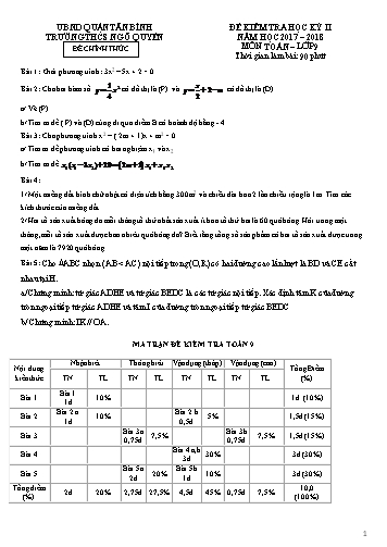 Đề kiểm tra học kỳ II môn Toán Lớp 9 - Năm học 2017-2018 - Trường THCS Ngô Quyền (Có đáp án)