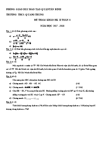 Đề tham khảo học kì II môn Toán 8 - Năm học 2017-2018 - Trường THCS Quang Trung (Có đáp án)