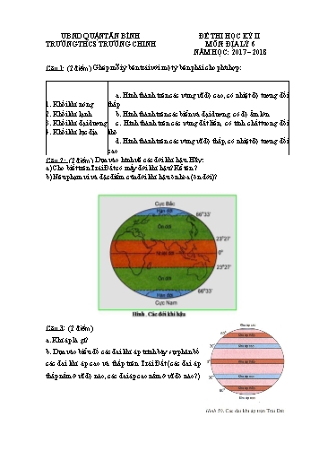 Đề thi học kỳ II môn Địa lý 6 - Năm học 2017-2018 - Trường THCS Trường Chinh (Có đáp án)